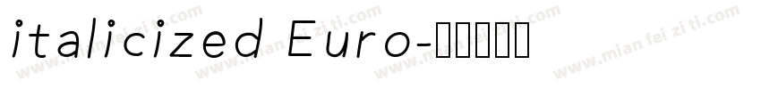 italicized Euro字体转换